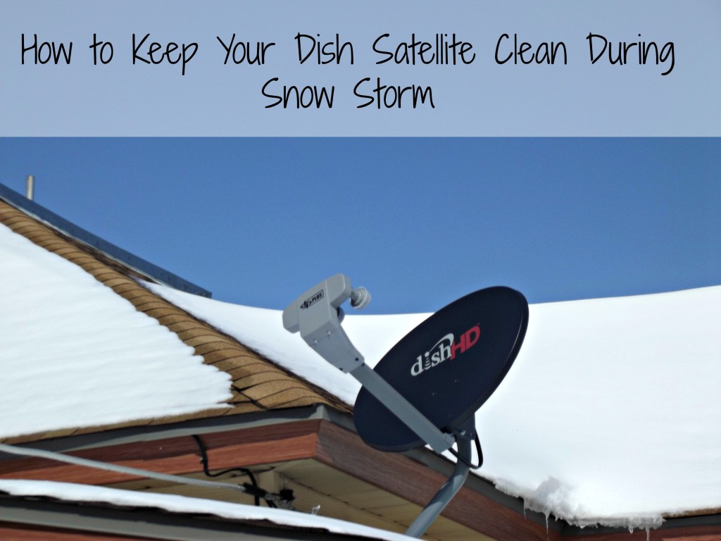 How to Keep Your Dish Satellite Clean During Snow Storm