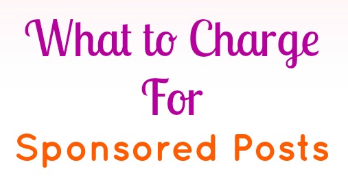 What to Charge for Sponsored Posts