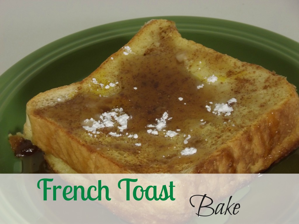 French Toast Bake 