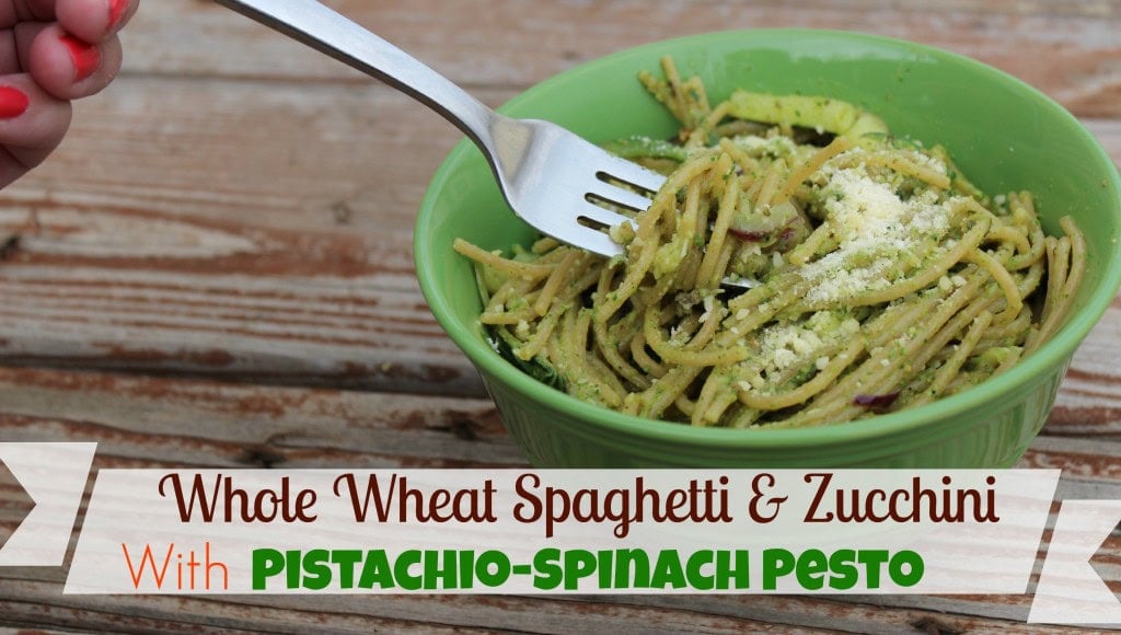 Whole Wheat Spaghetti & Zucchini with Pistachio-Spinach Pesto 