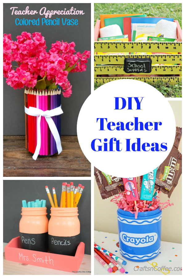 DIY Teacher Appreciation Gift Ideas
