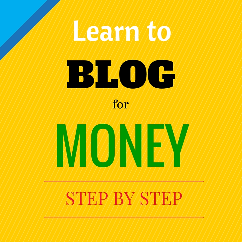 Learn to Blog for Money Learn to Blog for Money